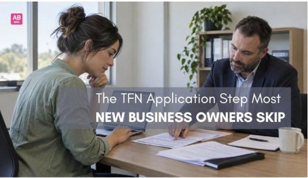 The TFN Application Step Most New Business Owners Skip